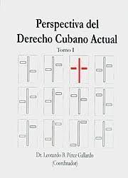 PERSPECTIVA DE DERECHO CUBANO ACTUAL (2 TOMOS)