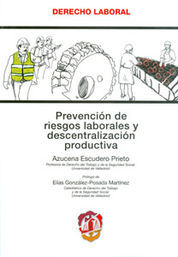 PREVENCIÓN DE RIESGOS LABORALES Y DESCENTRALIZACIÓN PRODUCTIVA