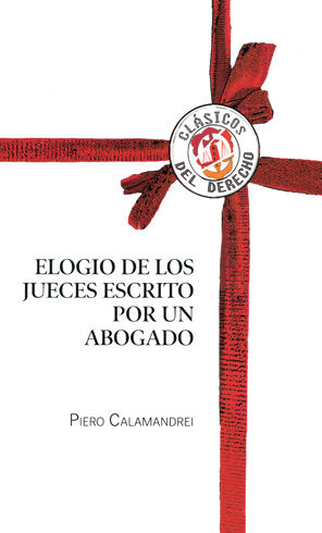 ELOGIO DE LOS JUECES ESCRITO POR UN ABOGADO