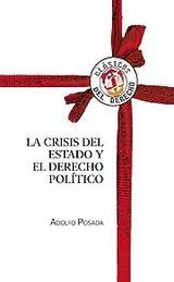 CRISIS DEL ESTADO Y EL DERECHO POLÍTICO, LA