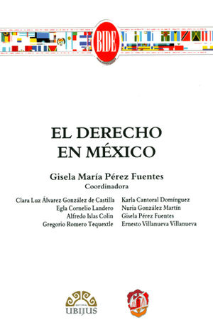 DERECHO EN MÉXICO, EL - 1.ª ED. 2012