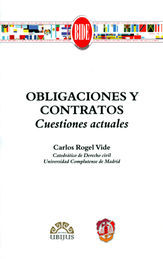 OBLIGACIONES Y CONTRATOS. CUESTIONES ACTUALES - 1.ª ED. 2013