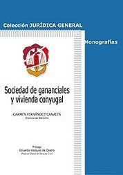 SOCIEDAD DE GANANCIALES Y VIVIENDA CONYUGAL