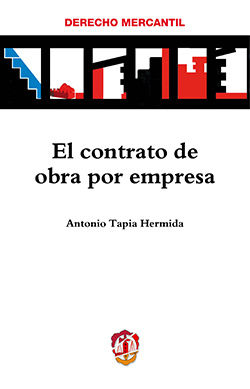 CONTRATO DE OBRA POR EMPRESA, EL