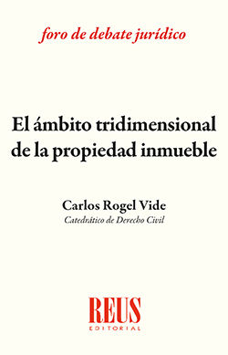 ÁMBITO TRIDIMENSIONAL DE LA PROPIEDAD INMUEBLE, EL