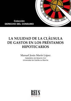 NULIDAD DE LA CLÁUSULA DE GASTOS EN LOS PRÉSTAMOS HIPOTECARIOS, LA