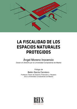 FISCALIDAD DE LOS ESPACIOS NATURALES PROTEGIDOS, LA