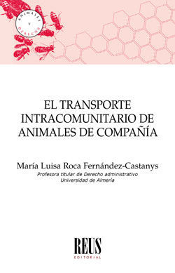 TRANSPORTE INTRACOMUNITARIO DE ANIMALES DE COMPAÑÍA, EL