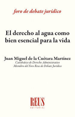 DERECHO AL AGUA COMO BIEN ESENCIAL PARA LA VIDA