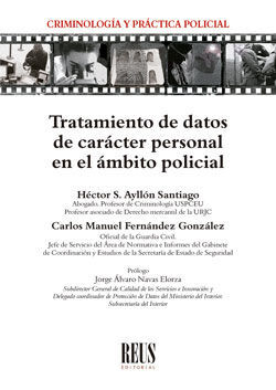 TRATAMIENTO DE DATOS DE CARÁCTER PERSONAL EN EL ÁMBITO POLICIAL