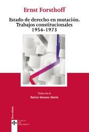 ESTADO DE DERECHO EN MUTACIÓN TRABAJOS CONSTITUCIONALES 1954 -1973