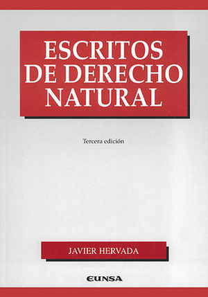 ESCRITOS DE DERECHO NATURAL. TERCERA EDICIÓN