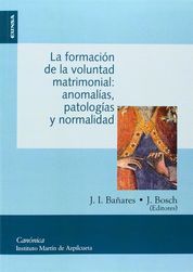 FORMACIÓN DE LA VOLUNTAD MATRIMONIAL, LA