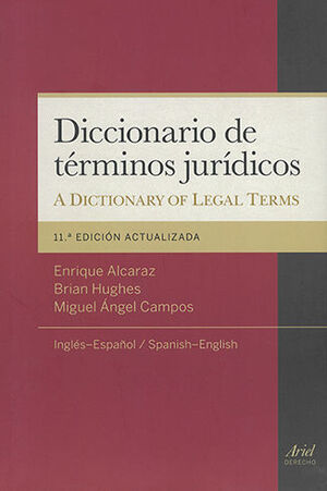 DICCIONARIO DE TÉRMINOS JURÍDICOS - INGLÉS-ESPAÑOL / SPANISH-ENGLISH - 11.ª ED. ACTUALIZADA