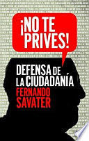 NO TE PRIVES!