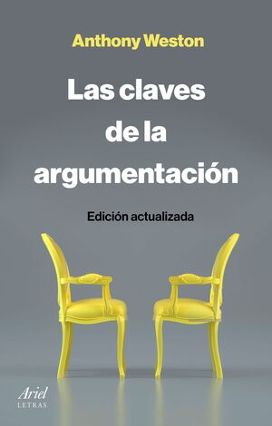 CLAVES DE LA ARGUMENTACIÓN, LAS - 5.ª ED. ACTUALIZADA 2021