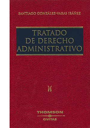 TRATADO DE DERECHO ADMINISTRATIVO  6 TOMOS, 8 VOLUMENES