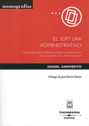 SOFT LAW ADMINISTRATIVO, EL - 1.ª ED. 2008