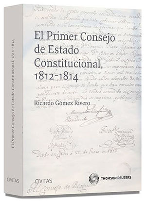 PRIMER CONSEJO DE ESTADO CONSTITUCIONAL, 1812-1814, EL