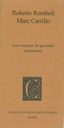 CONSEJOS DE GARANTÍA ESTATUTARIA, LOS