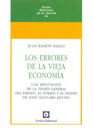 ERRORES DE LA VIEJA ECONOMÍA, LOS