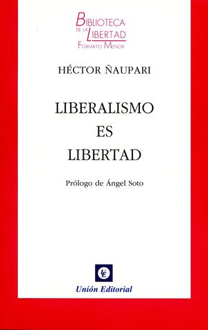 LIBERALISMO ES LIBERTAD