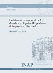 DEFENSA CONVENCIONAL DE LOS DERECHOS EN ESPAÑA, LA