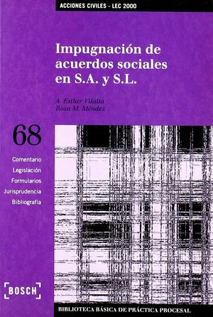 IMPUGNACIÓN DE ACUERDOS SOCIALES EN S.A. Y S.L. - LEC 2000