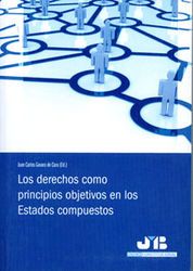 DERECHOS COMO PRINCIPIOS OBJETIVOS EN LOS ESTADOS COMPUESTOS , LOS