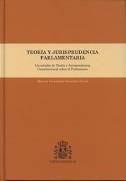TEORÍA Y JURISPRUDENCIA PARLAMENTARIA