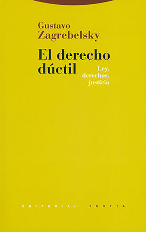 DERECHO DUCTIL, EL - 11.ª ED. 2016, 1.ª REIMP. 2019