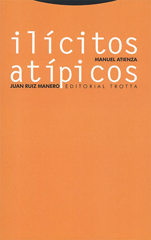 ILÍCITOS ATÍPICOS - 2.ª ED. 2006
