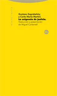 EXIGENCIA DE JUSTICIA, LA - 1.ª ED. 2006