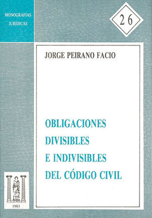 OBLIGACIONES DIVISIBLES E INDIVISIBLES DEL CÓDIGO CIVIL