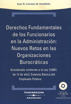 DERECHOS FUNDAMENTALES DE LOS FUNCIONARIOS EN LA ADMINISTRACIÓN: NUEVOS RETOS EN LAS ORGANIZACIONES