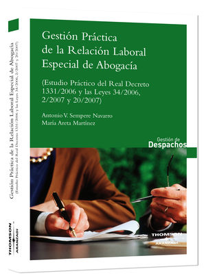 GESTIÓN PRÁCTICA DE LA RELACIÓN LABORAL ESPECIAL DE ABOGACÍA