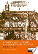 NEGOCIOS CON ACCIONES Y PARTICIPACIONES PROPIAS