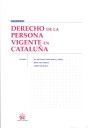 DERECHO DE LA PERSONA VIGENTE EN CATALUÑA