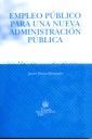 EMPLEO PÚBLICO PARA UNA NUEVA ADMINISTRACIÓN PÚBLICA