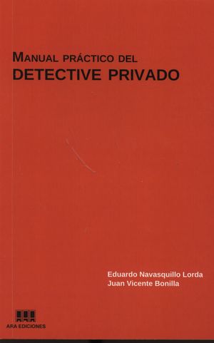 MANUAL PRÁCTICO DEL DETECTIVE PRIVADO