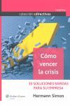 CÓMO VENCER LA CRISIS