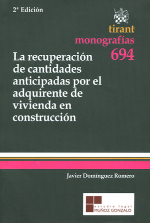 RECUPERACIÓN DE CANTIDADES ANTICIPADAS POR EL ADQUIRIENTE DE VIVIENDA EN CONS