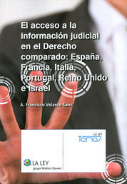 ACCESO A LA INFORMACIÓN JUDICIAL EN EL DERECHO COMPARADO, EL