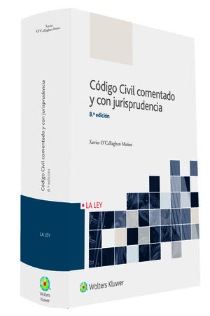 CÓDIGO CIVIL COMENTADO Y CON JURISPRUDENCIA (8.ª EDICIÓN)