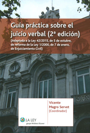 GUÍA PRÁCTICA SOBRE EL JUICIO VERBAL (2.ª EDICIÓN)