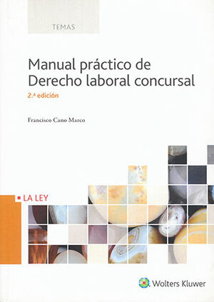 MANUAL PRACTICO DE DERECHO LABORAL CONCURSAL