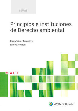 PRINCIPIOS E INSTITUCIONES DE DERECHO AMBIENTAL - 1.ª ED. 2019