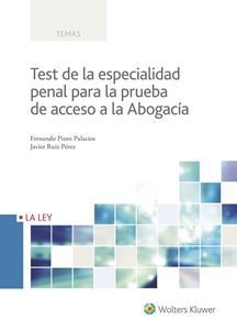 TEST DE LA ESPECIALIDAD PENAL PARA LA PRUEBA DE ACCESO A LA ABOGACÍA