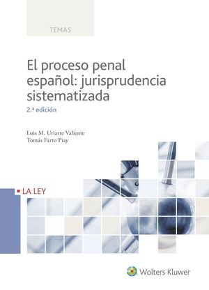 PROCESO PENAL ESPAÑOL, EL  (2.ª EDICIÓN)