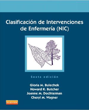 CLASIFICACIÓN DE INTERVENCIONES DE ENFERMERÍA (NIC) (5º ED.)